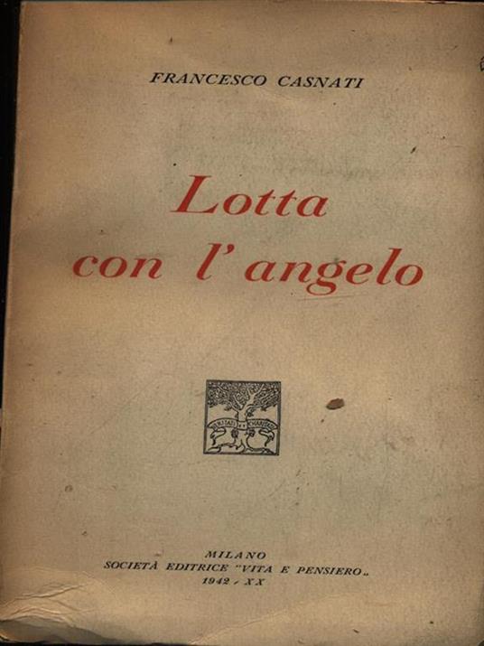 Lotta con l'angelo - Francesco Casnati - 2