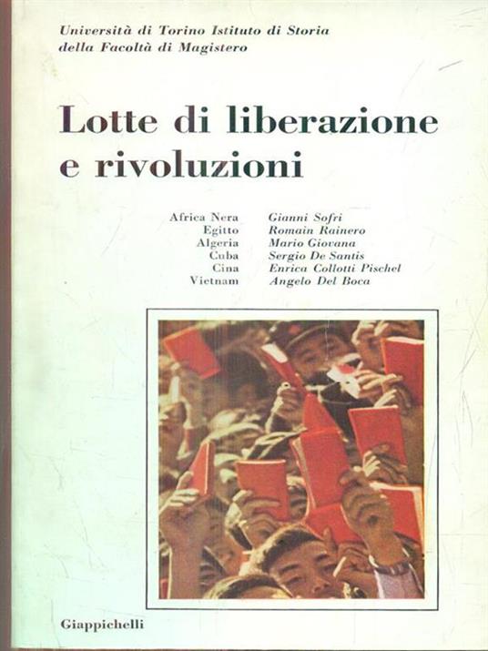 Lotte di liberazione e rivoluzioni. Africa Nera Egitto Algeria Cuba Cina Vietnam - copertina