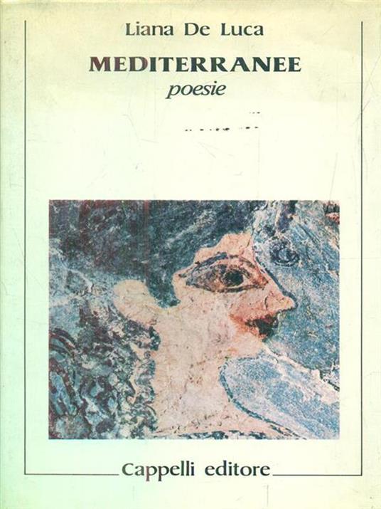 Mediterranee. Poesie - Liana De Luca - copertina