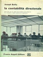 La contabilità direzionale. Volume I