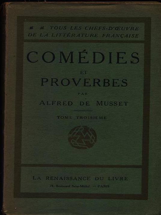 Comedies et proverbes tome troisieme - Alfred de Musset - copertina