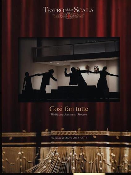 Così fan tutte Stagione d'opera 2013-2014 - Wolfgang Amadeus Mozart - copertina