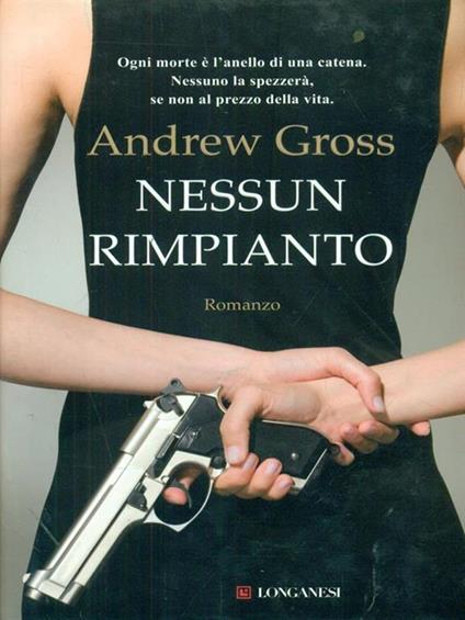 Nessun rimpianto - Andrew Gross - copertina