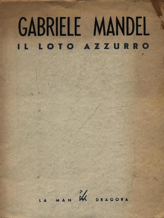 Il loto azzurro - Gabriele Mandel - copertina