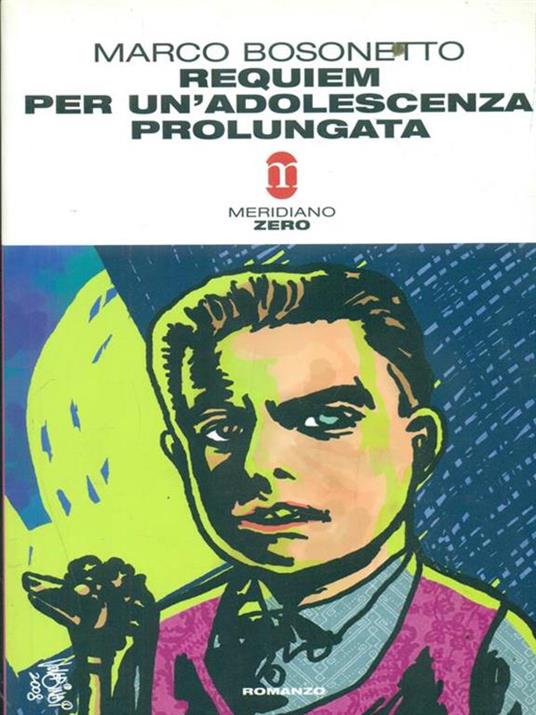 Requiem per un'adolescenza prolungata - Marco Bosonetto - copertina