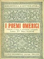 I poemi omerici. Libro XV dell'Iliade