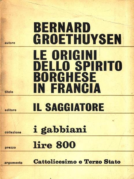 Le origini dello spirito borghese in Francia - Bernard Groethuysen - copertina