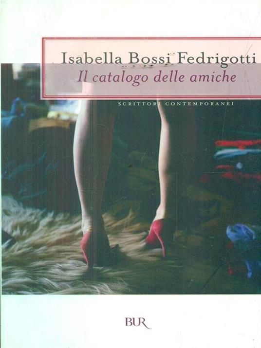 Il catalogo delle amiche - Isabella Bossi Fedrigotti - copertina