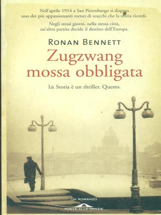 Zugzwang. Mossa obbligata - Ronan Bennett - copertina