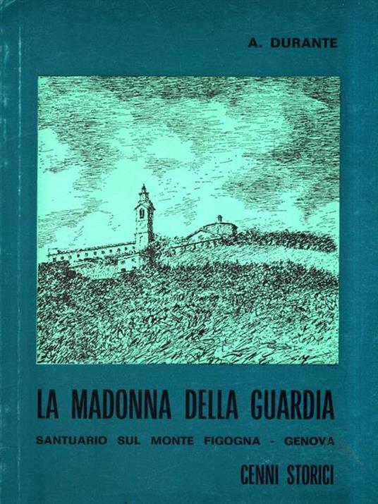 La Madonna della Guardia - Aldo Durante - 4