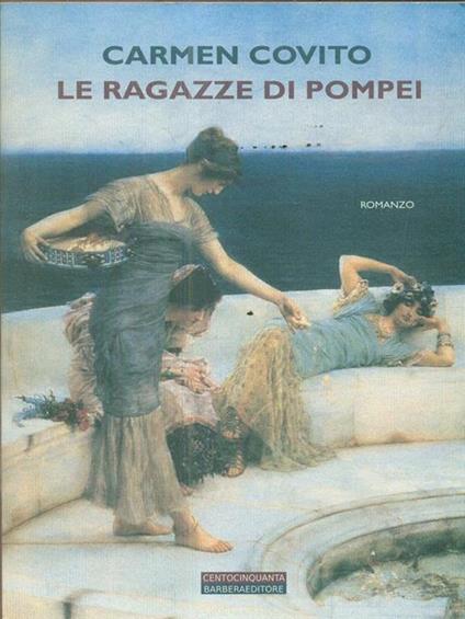 Le ragazze di Pompei - Carmen Covito - copertina