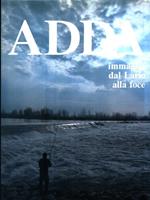 Adda immagini dal Lario alla foce