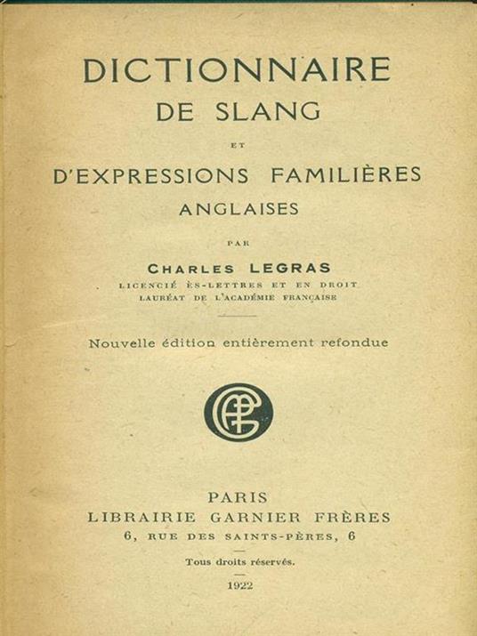 Dictionnaire de slang et d'expressions familieres anglaises - Charles Legras - copertina