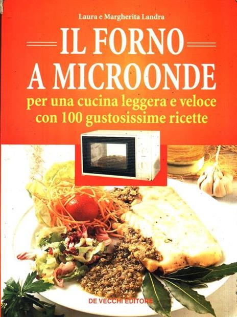 Il forno a microonde - Laura Landra - 2