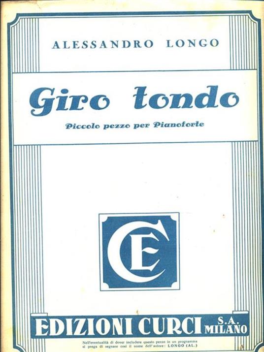 Giro tondo. Piccolo pezzo per Pianoforte - Alessandro Longo - copertina