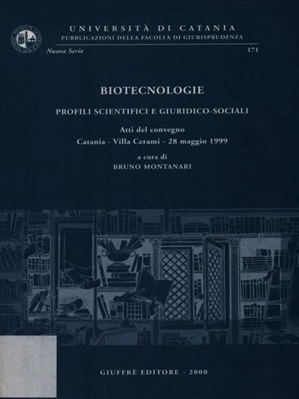 Biotecnologie profili scientifici e giuridico-sociali - Bruno Montanari - copertina