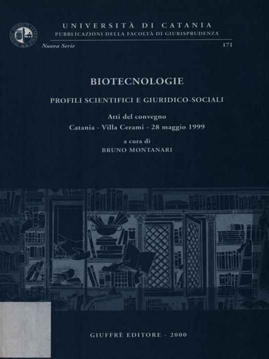 Biotecnologie profili scientifici e giuridico-sociali - Bruno Montanari - copertina