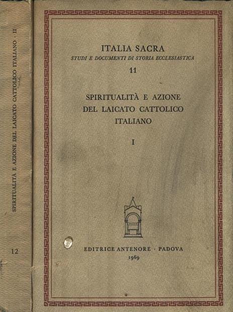 Spiritualità e azione del laicato cattolico italiano. 2 Volumi - copertina