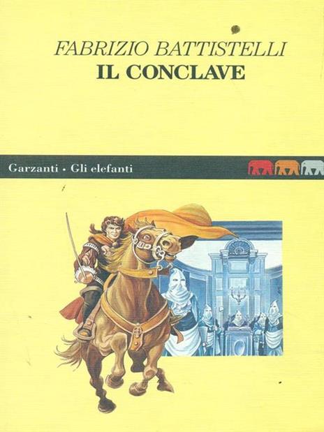 Il conclave - Fabrizio Battistelli - 2