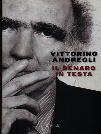 Il denaro in testa - Vittorino Andreoli - copertina