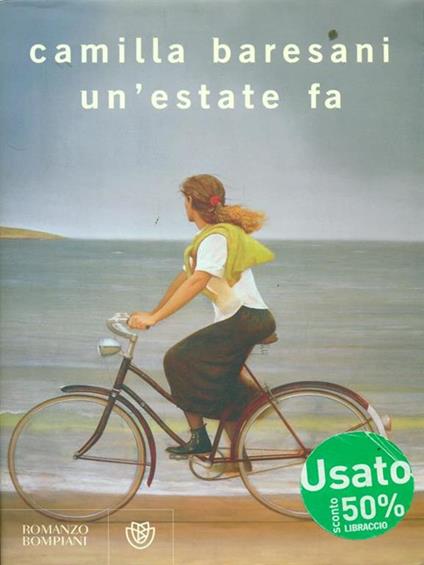 Un' estate fa - Camilla Baresani - copertina