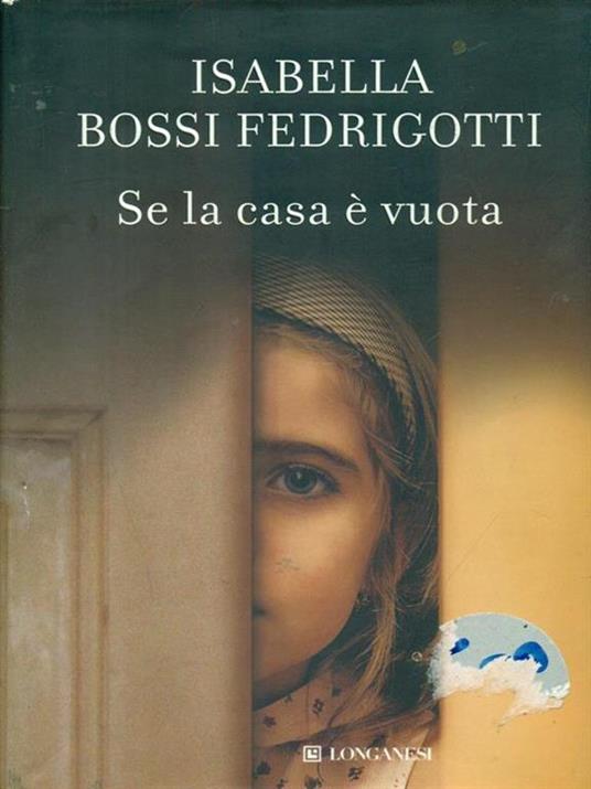 Se la casa è vuota - Isabella Bossi Fedrigotti - copertina