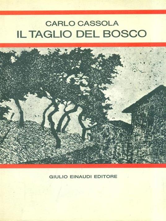 Il taglio del bosco - Carlo Cassola - copertina