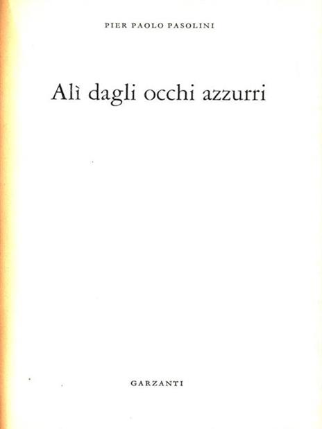 Alì dagli occhi azzurri - Pier Paolo Pasolini - 2