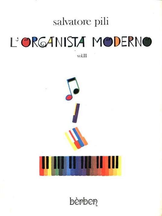 L' Organista Moderno. Volume II - Salvatore Pili - copertina