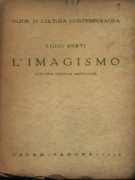 L' imagismo - Luigi Berti - 2