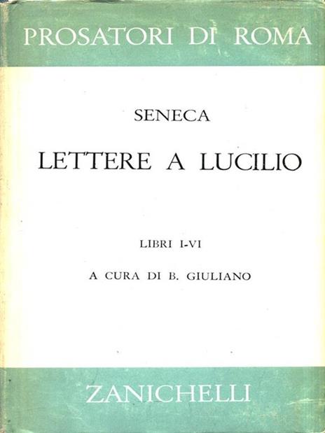 Lettere a Lucilio. libri I-VI - L. Anneo Seneca - copertina