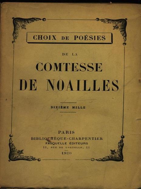 Choix de poesies - Comtesse de Noailles - 3