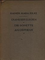 Duineser elegien. Die sonette an Orpheus