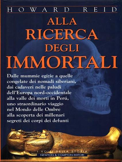Alla ricerca degli immortali - Howard Reid - copertina