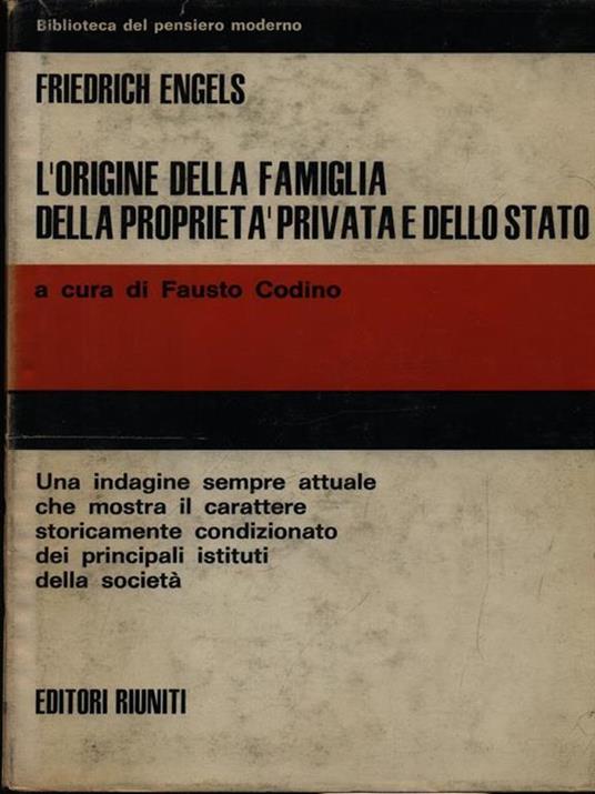 L' origine della famiglia della proprietà privata dello Stato - Friedrich Engels - 2