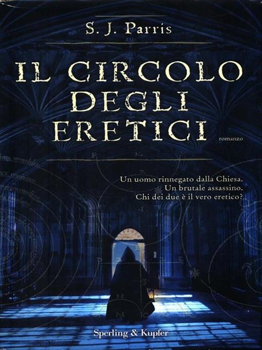 Il circolo degli eretici - S. J. Parris - copertina