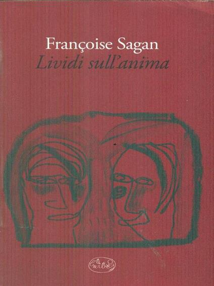 Lividi sull'anima - Françoise Sagan - copertina