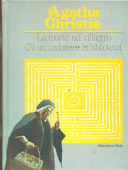 La morte nel villaggio. C'è un cadavere in biblioteca - Agatha Christie - 4