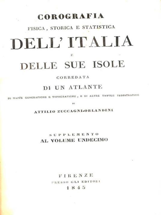 Corografia dell'Italia. Supplemento Volume 11 - Attilio Zuccagni Orlandini - copertina