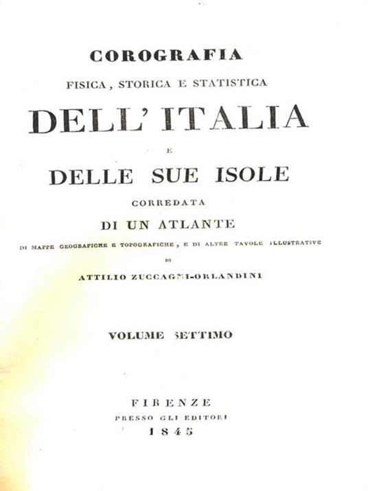 Corografia dell'Italia. Regno Lomb. Trentino Vol. 7 - Attilio Zuccagni Orlandini - copertina