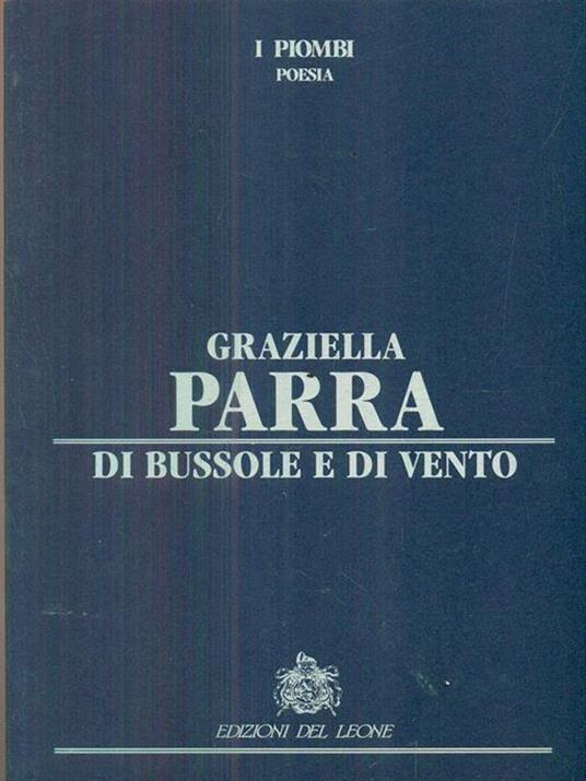 Di bussole e di vento - Graziella Parra - 2