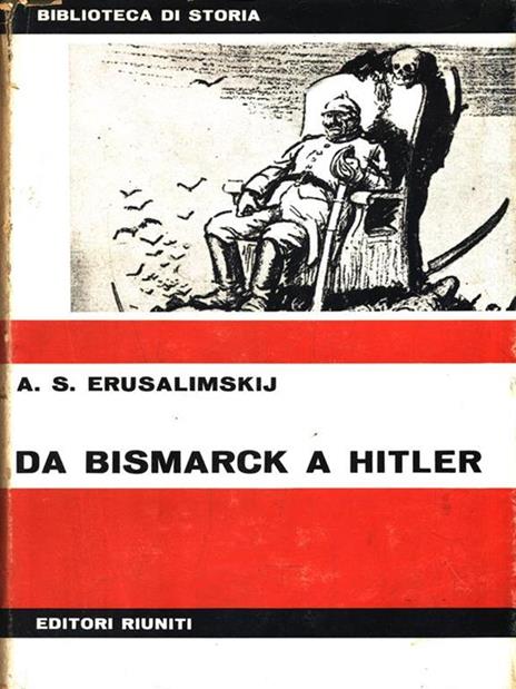 Da Bismark a Hitler - A. S. Erusalimskij - 2