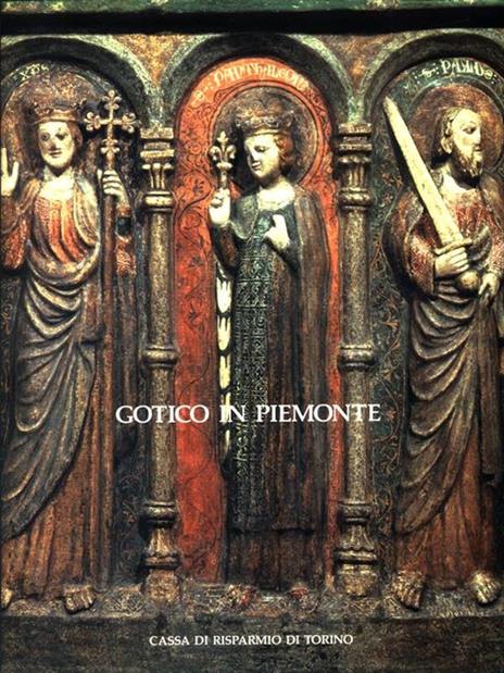 Gotico in Piemonte - Giovanni Romano - 3