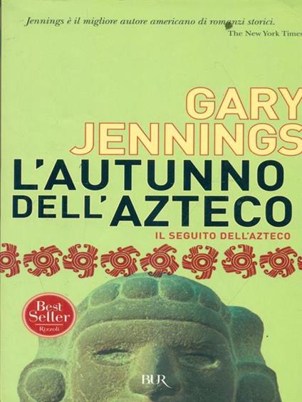 L' autunno dell'azteco - Gary Jennings - copertina