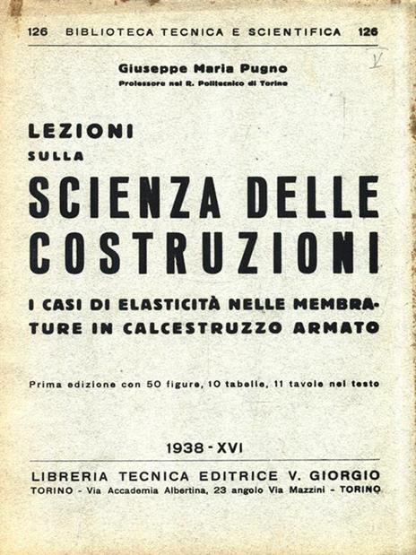 Lezioni sulla scienza delle costruzioni - Giuseppe Maria Pugno - 2