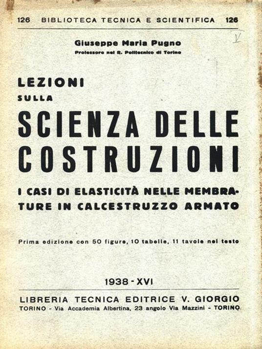 Lezioni sulla scienza delle costruzioni - Giuseppe Maria Pugno - copertina