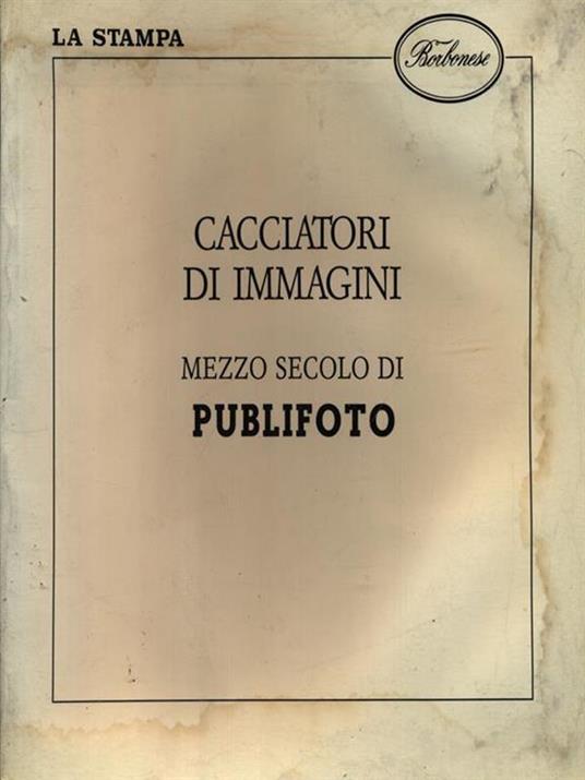 Cacciatori di immagini - 2