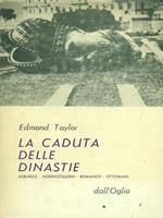 La caduta delle dinastie