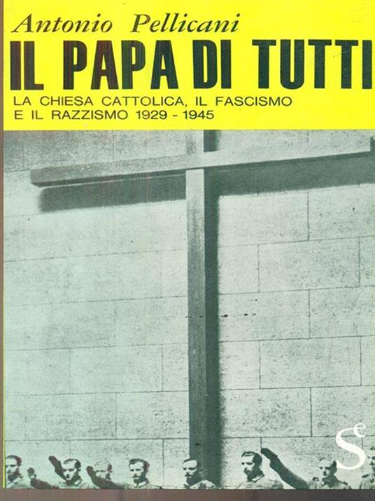 Il Papa di tutti - Antonio Pellicani - 2