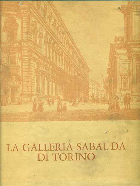 La Galleria Sabauda di Torino - Marziano Bernardi - copertina